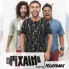 PiXAiM Forró - Felicidade - Single